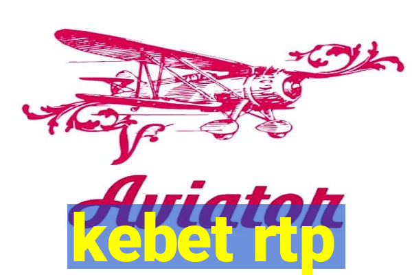 kebet rtp